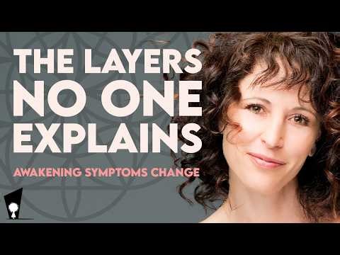 Why Your Awakening Symptoms Change Every Time