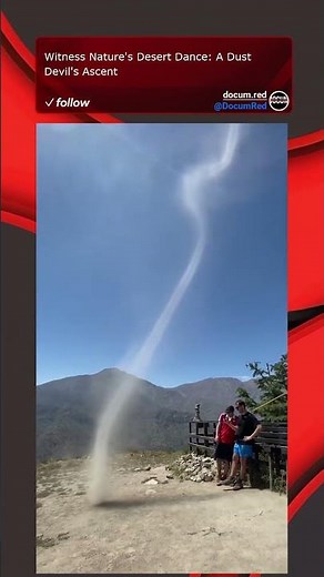 Witness Nature's Desert Dance: A Dust Devil's Ascent