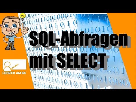 Abfragen in SQL mit SELECT - Teil 2 (AND, LIKE und Vergleichsoperatoren)