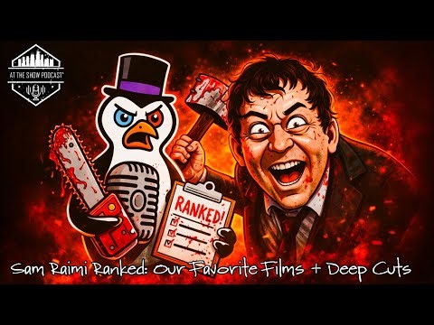 Sam Raimi Ranked: Our Favorite Films + Deep Cuts