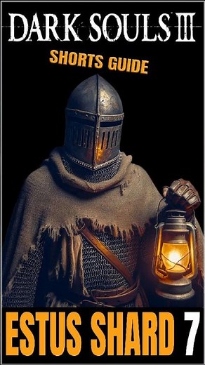 Dark Souls 3 - Estus Shard 7 Location