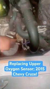 Replacing 2015 Chevy Cruze Oxygen Sensor!: