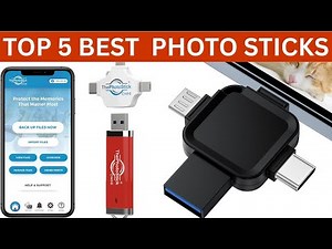 Top 5 Best Photo Sticks – Backup, Store & Share Your Memories Easily!