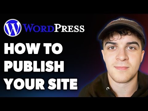 How to Publish Your Wordpress Site (Full 2025 Guide)