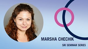 SRI Seminar Series: Marsha Chechik, “On safety, assurance and reliability: A software engineering perspective” — Schwartz Reisman Institute