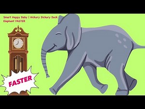 Smart Happy Baby | Hickory Dickory Dock Faster | Kids Song | Baby Song | English Nursery Rhymes
