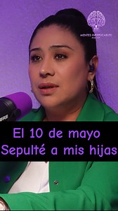 El 10 de mayo sepulté a mis hijas… | Episodio disponible en Spotify y YouTube | Mentes Inexplicables Podcast