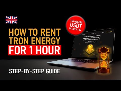 Tutorial: How to Use 1-Hour TRON Energy Rental ⚙️