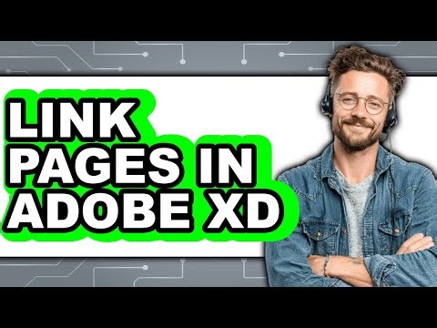 How to Link Pages in Adobe Xd (full Guide)