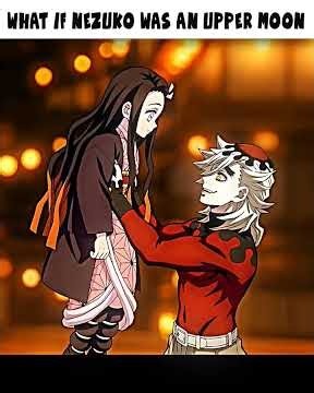 what if nezuko was a upper moon #demonslayer #nesuko #uppermoons