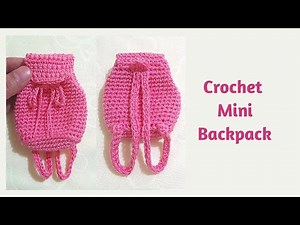 HOW TO MAKE A CROCHET MINI BACKPACK - Part 2