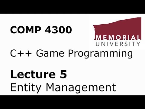 COMP4300 - Game Programming - Lecture 05 - Entity Manager + 2D Game Math
