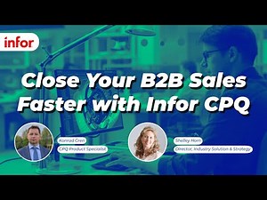Accelerate Your Quote-to-Order Process with Infor CPQ