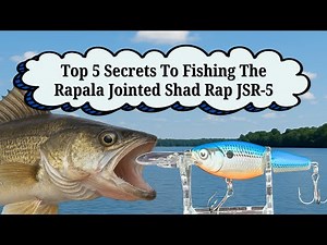 Top 5 Secrets To Fishing The Rapala Jointed Shad Rap JSR-5
