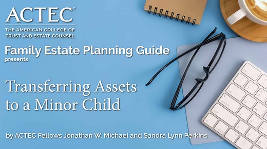 Transferring Assets to a Minor Child | Uniform Transfers to Minors | 529