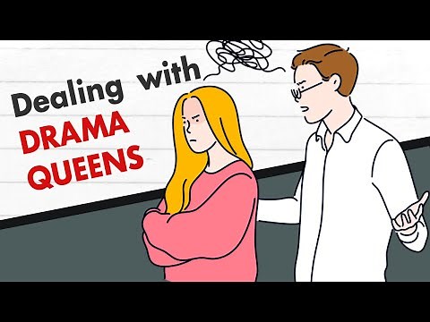 The 5 Techniques For Dealing With Drama Queens and High Conflict People