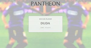 Duda Biography | Pantheon