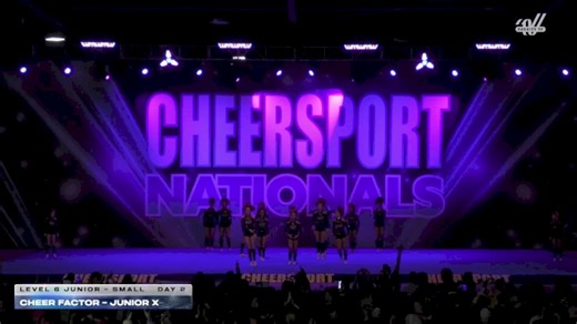 Cheer Factor - JUNIOR X [2026 L6 Junior - Small Day 2] 2026 CHEERSPORT National All Star Cheerleading Championship