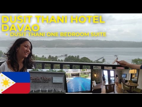 Philippines - Suite Life at Dusit Thani Hotel, Davao: Ultimate Comfort & Luxury! 🌟