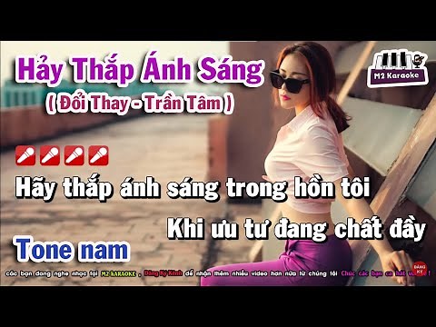[Karaoke] Đổi Thay ( Hãy Thắp Ánh Sáng ) Trần Tâm