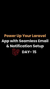 day-15 Power Up Your Laravel App with Seamless Email & Notification Setup..!! @rengatechnologies #laraveldeveloper #laravel #laraveldevelopment #sivakasi #kovilpatti | Renga Technologies