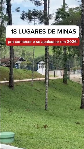 18 Places in Minas Gerais to Visit and Fall in Love With in 2026
