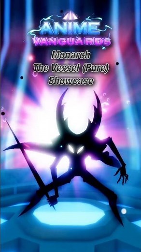 Monarch The Vessel (Pure) Showcase | Roblox | Anime Vanguards #roblox #animevanguards #showcase