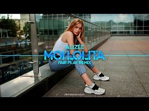 Alizée - Moi Lolita (FAIR PLAY REMIX)