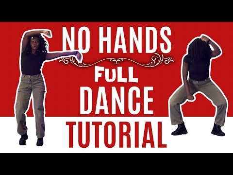 No Hands* ENTIRE DANCE TUTORIAL (beginner friendly)