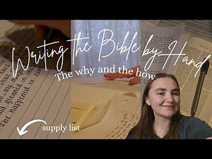 Why and How to Write the Bible by Hand // supply list included!