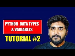 Tutorial 2 - Python Variables and data types | Python Tutorial Tamil