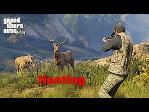 Deer Hunting in GTA V - Hunted by Trevor