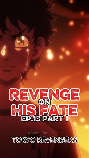 Revenge on His Fate Ep.13 Part 1 #tokyorevengersviral #animeshorts