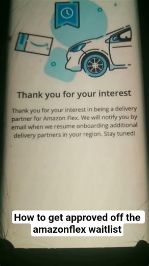 how get approved off the amazonflex waitlist #amazonflex #waitlist