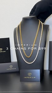 2.3M views · 12 reactions | Last Call: 3 Chains for ONLY $99!  Choose any combination from our chains collection and upgrade your jewelry game! Pay for one, get THREE!  Free Shipping and Returns ✨ Real 18K Gold  100% waterproof, perfect for daily wear ️Lifetime Warranty on All Jewelry. Elevate your look without breaking the bank. Shop Imperium today! | Imperium | Facebook