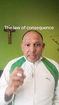 The Law of consequence