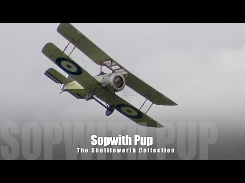 Sopwith Pup - The Shuttleworth Collection