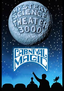 Mystery Science Theater 3000: Carnival Magic