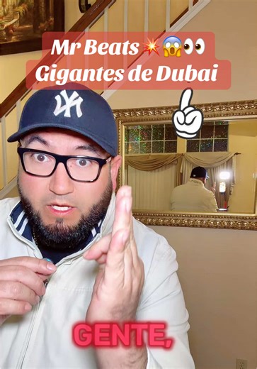Los Gigantes de Dubai y Mr. Beats: ¡Descubre el Fenómeno!