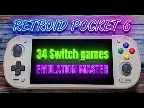 Retroid Pocket 6 tested 34 Switch games - emulation beast