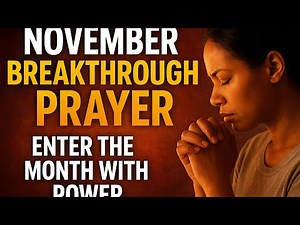 NOVEMBER PROPHETIC DECLARATION.STEP INTO THE MONTH WITH POWER.