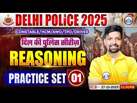 Delhi Police Reasoning Classes 2025 | Delhi Police Reasoning Practice Set 01 | By Sandeep Sir