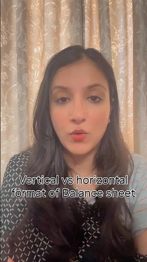 Vertical vs Horizontal Balance Sheet Format | Quick Accounting Guide