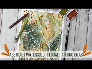 Abstract Watercolor Floral Painting Ideas