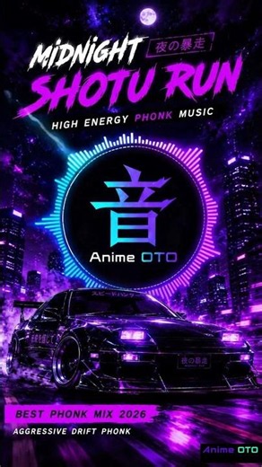 Midnight Shotu Run 🔥 Drift Phonk | Anime OTO – Best Phonk Mix 2026 #animesong #animerap #phonkmusic