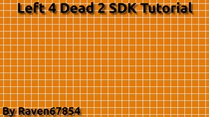 Left 4 Dead 2 Mapping Tutorials