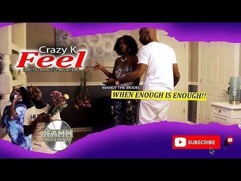 Crazy K - "FEEL" (Official Music Video)