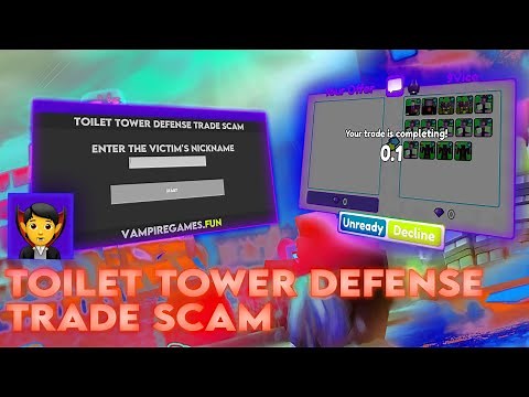 TOILET TOWER DEFENSE TRADE SCAM SCRIPT | TTD TRADE SCAM SCRIPT