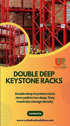 Double Deep Keystone Racks | Increase Warehouse Storage Density & Reduce Expansion Costs