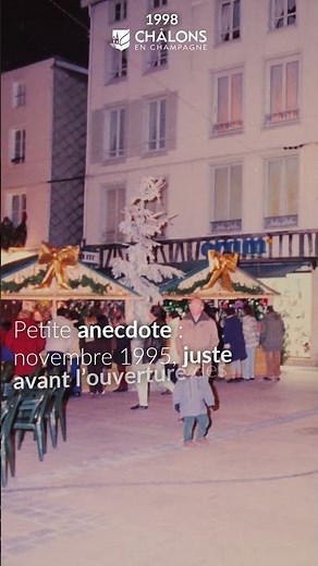 Le marché de Noël à Châlons fête ses 30 ans !
